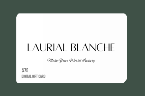 Laurial Blanche e-Gift Card ($75)